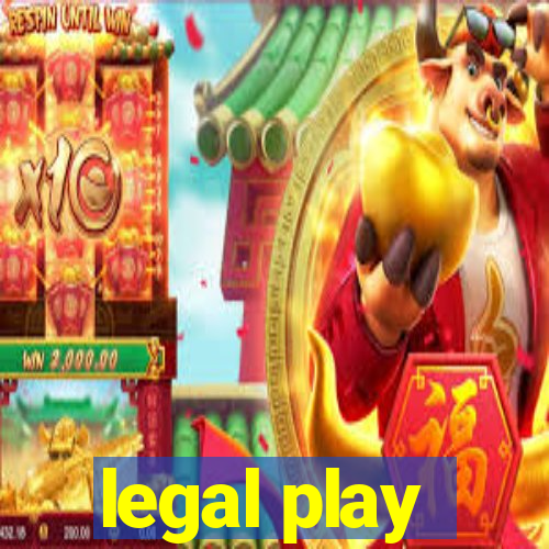 legal play